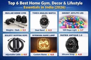 Top 6 Best Home Gym, Decor & Lifestyle Essentials in India (2026)