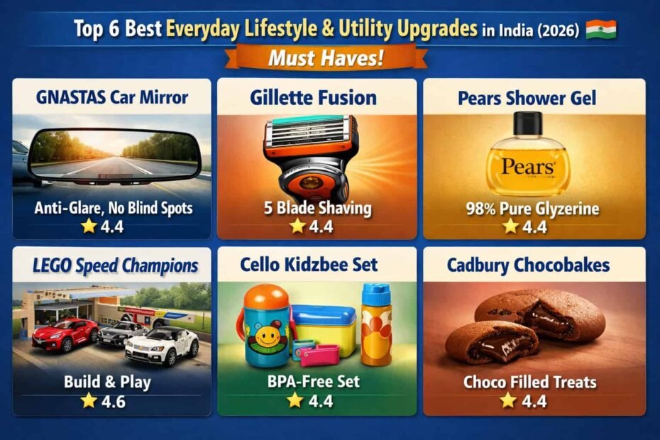 Top 6 Best Everyday Lifestyle & Utility Upgrades in India (2026) – Must Haves!